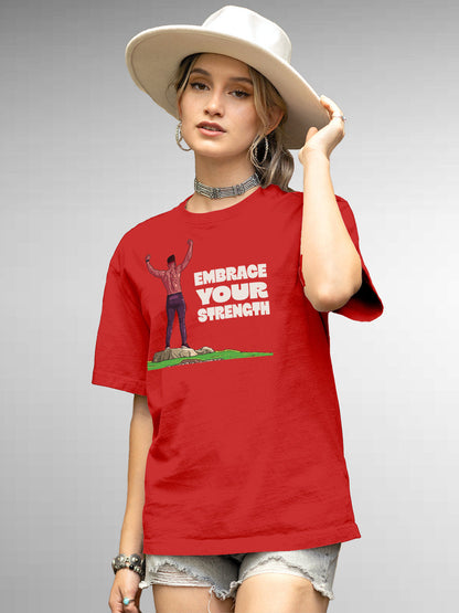 Model wearing Women's Red Round Neck T-shirt with 'Embrace Your Strength' design, offering effortless style and premium comfort
