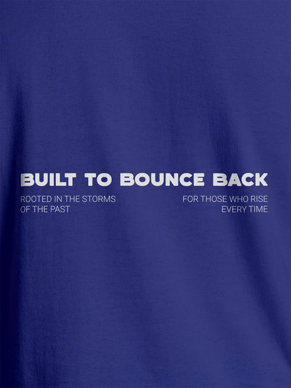 Close up of 'Built To Bounce Back' design on Women's Blue Round Neck T-shirt, highlighting intricate details and vibrant print.
