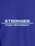 Close up of 'Stronger Than Yesterday' design on Women's Blue Round Neck T-shirt, highlighting intricate details and vibrant print.