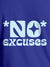 Close up of 'No Excuses' design on Women's Blue Round Neck T-shirt, highlighting intricate details and vibrant print.