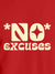 Close up of 'No Excuses' design on Men's Red Round Neck T-shirt, highlighting intricate details and vibrant print.