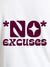 Close up of 'No Excuses' design on Women's White Round Neck T-shirt, highlighting intricate details and vibrant print.