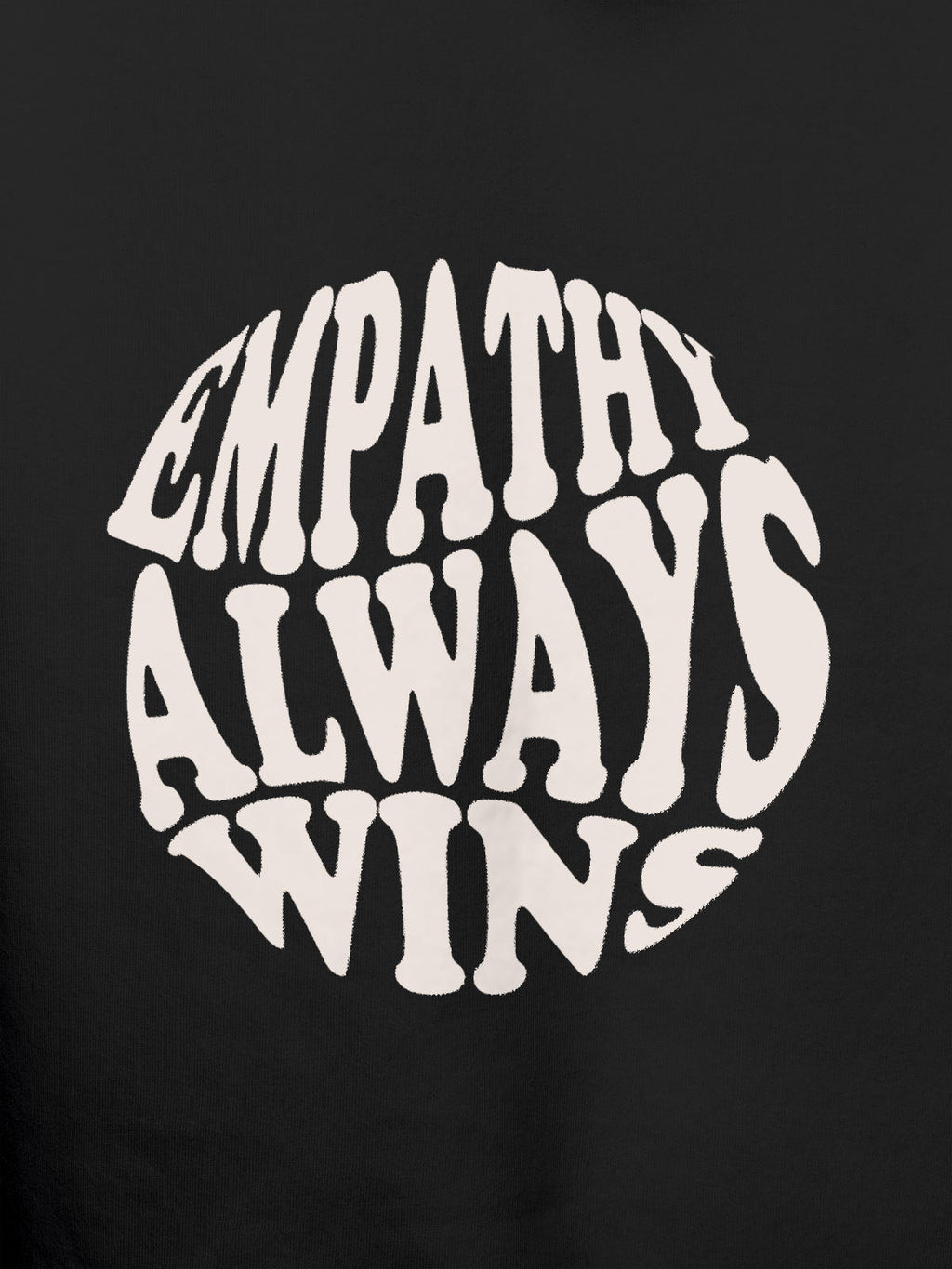 Close up of 'Empathy Always Wins' design on Women's Dark Grey Hoodie Sweatshirt, highlighting intricate details and vibrant print.