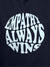Close up of 'Empathy Always Wins' design on Men's Navy Blue Hoodie Sweatshirt, highlighting intricate details and vibrant print.