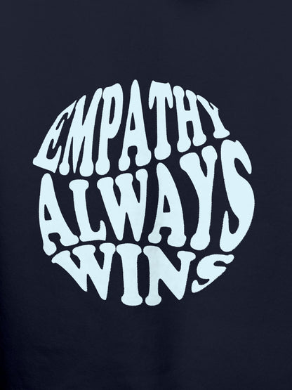Close up of 'Empathy Always Wins' design on Women's Navy Blue Hoodie Sweatshirt, highlighting intricate details and vibrant print.