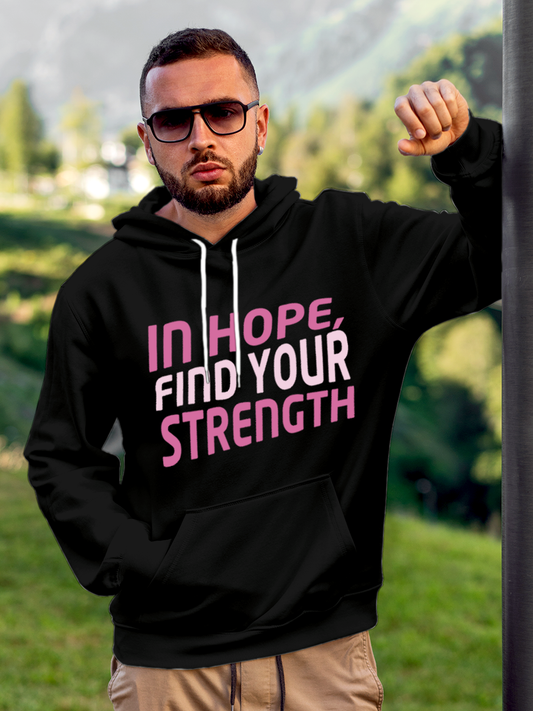 Fighterhero Hoodie Collection: Model wearing Men's Black Hoodie Sweatshirt with 'In Hope, Find Your Strength' design