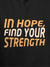 Close up of 'In Hope, Find Your Strength' design on Women's Dark Grey Hoodie Sweatshirt, highlighting intricate details and vibrant print.