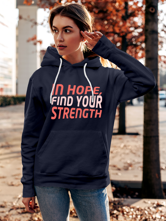 Fighterhero Hoodie Collection: Model wearing Women's Navy Blue Hoodie Sweatshirt with 'In Hope, Find Your Strength' design