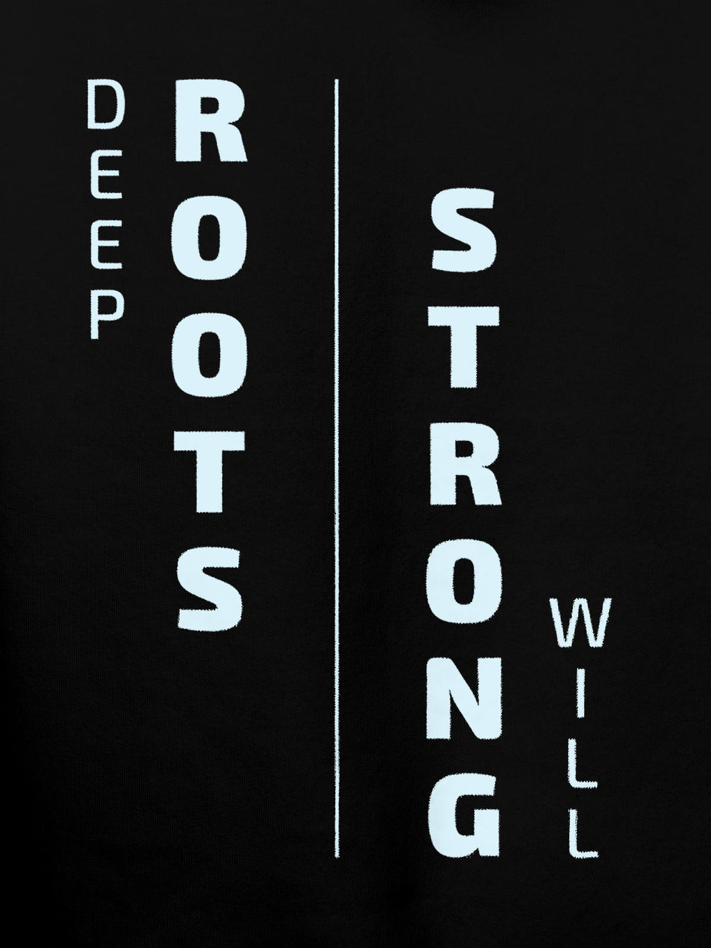 Close up of 'Deep Roots Strong Will' design on Men's Black Hoodie Sweatshirt, highlighting intricate details and vibrant print.
