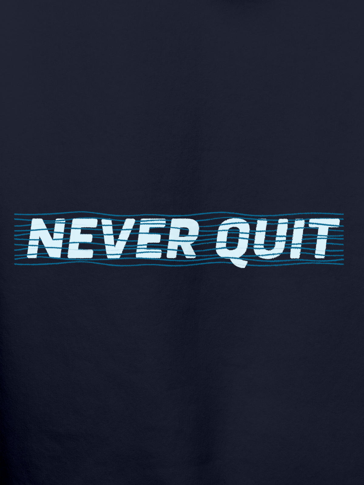 Close up of 'Never Quit' design on Men's Navy Blue Hoodie Sweatshirt, highlighting intricate details and vibrant print.