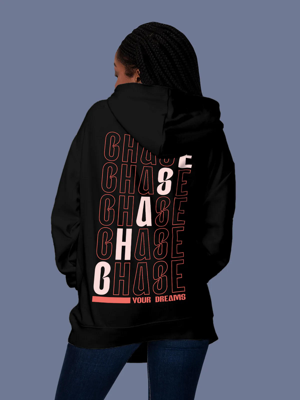 Model wearing Women's Black Hoodie Sweatshirt with 'Chase Your Dreams' design, offering effortless style and premium comfort