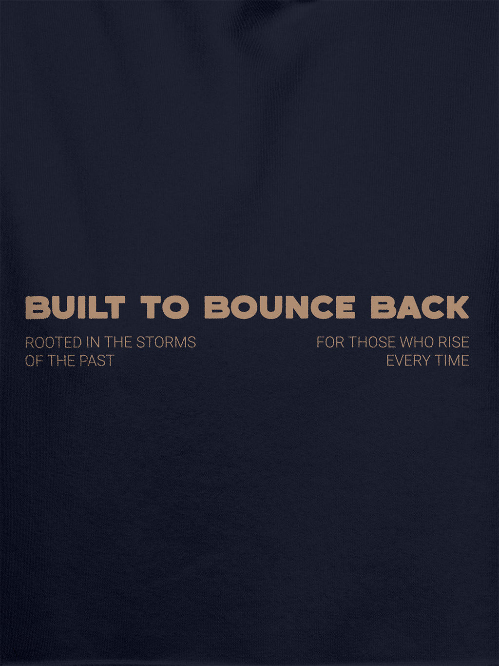 Close up of 'Built To Bounce Back' design on Men's Navy Blue Hoodie Sweatshirt, highlighting intricate details and vibrant print.
