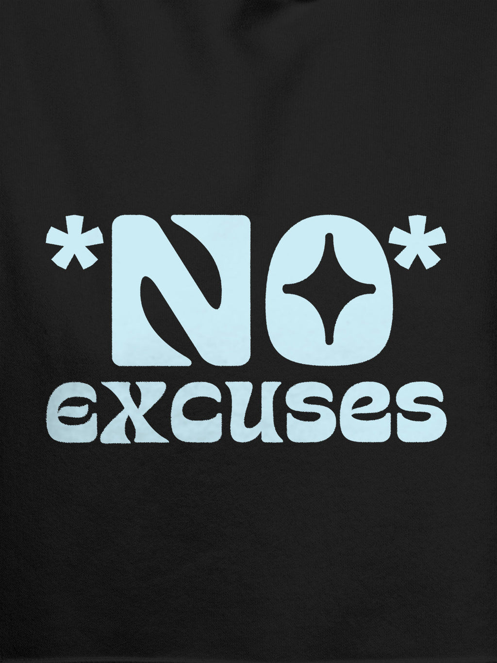 Close up of 'No Excuses' design on Women's Dark Grey Hoodie Sweatshirt, highlighting intricate details and vibrant print.