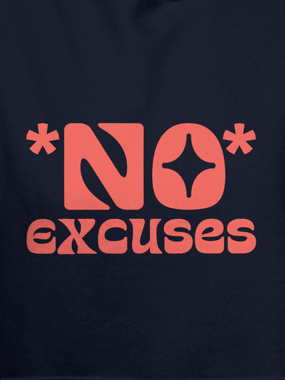 Close up of 'No Excuses' design on Women's Navy Blue Hoodie Sweatshirt, highlighting intricate details and vibrant print.