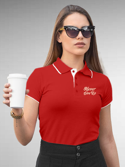 Model wearing Women's Red Polo T-shirt with 'Never Give Up' design, offering effortless style and premium comfort