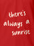 Close up of 'There's Always a Sunrise' design on Men's Red Polo T-shirt, highlighting intricate details and vibrant print.